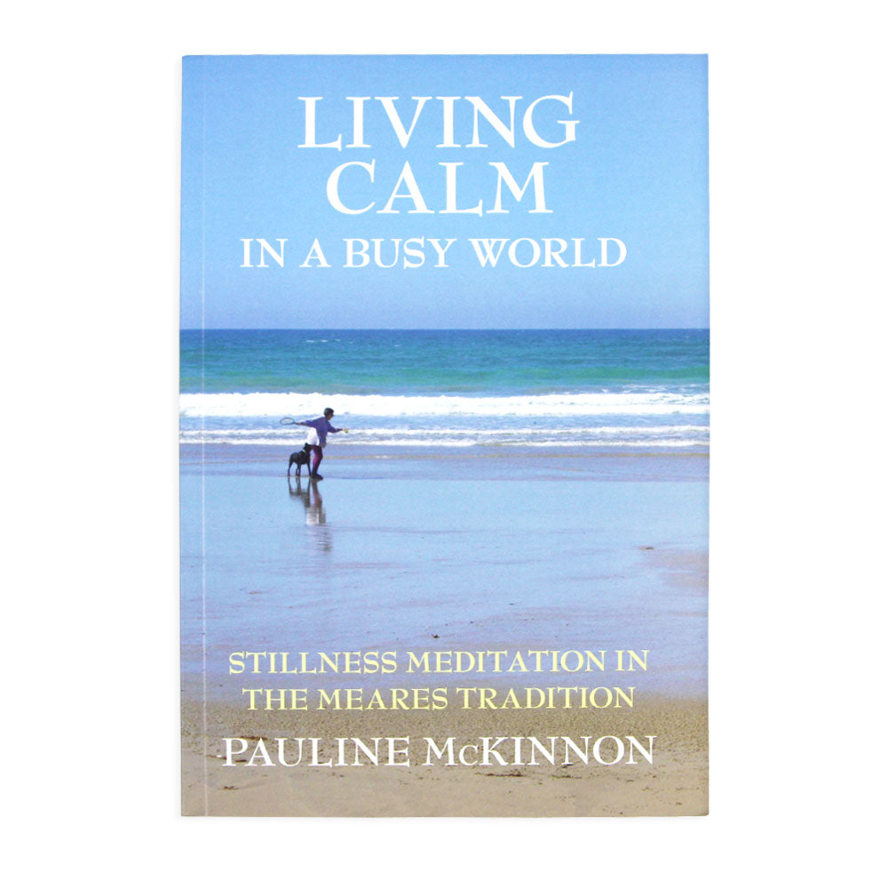 Living Calm in a Busy World