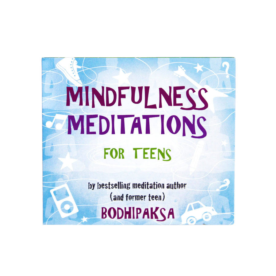 Mindfulness Meditations for Teens
