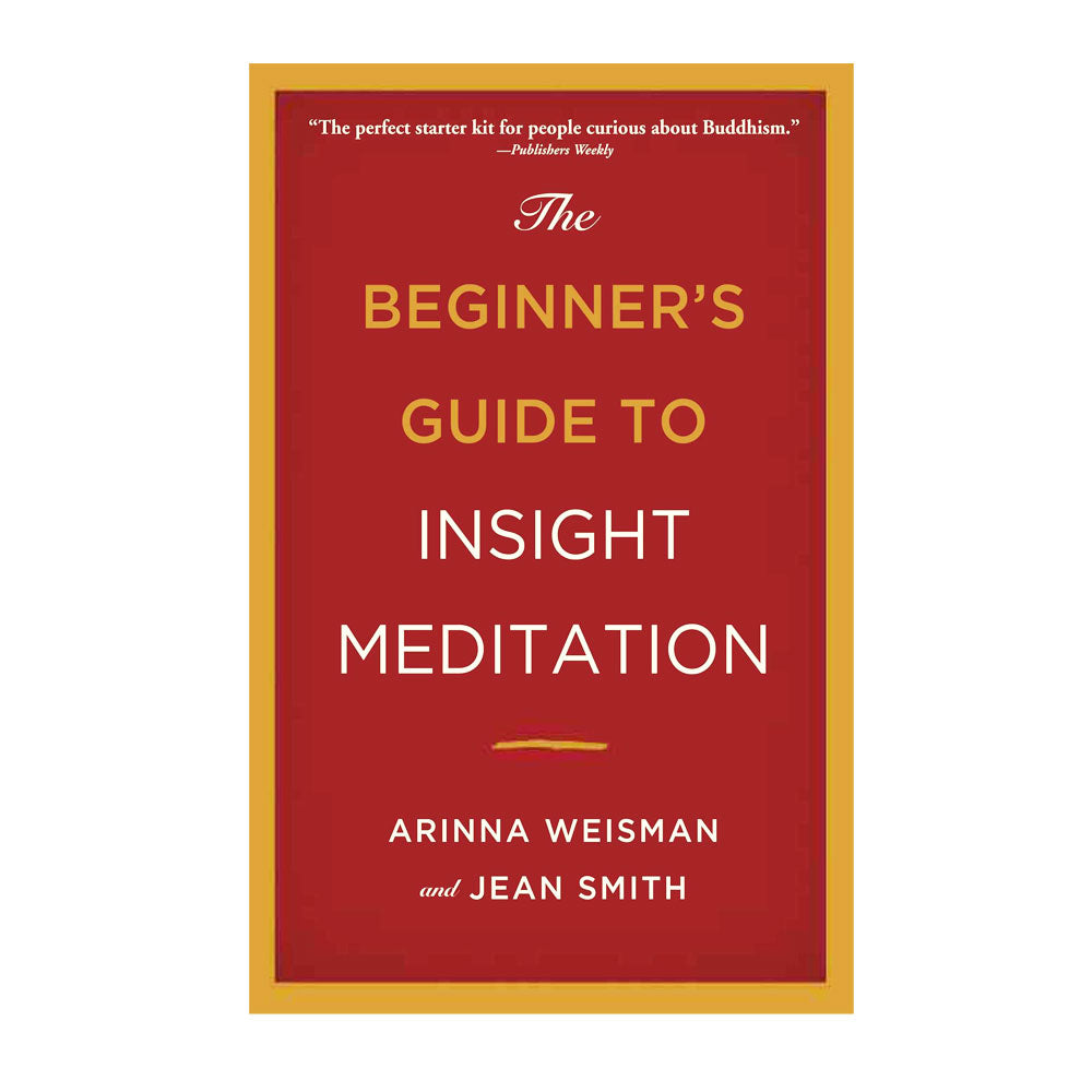 Beginners Guide to Insight Meditation