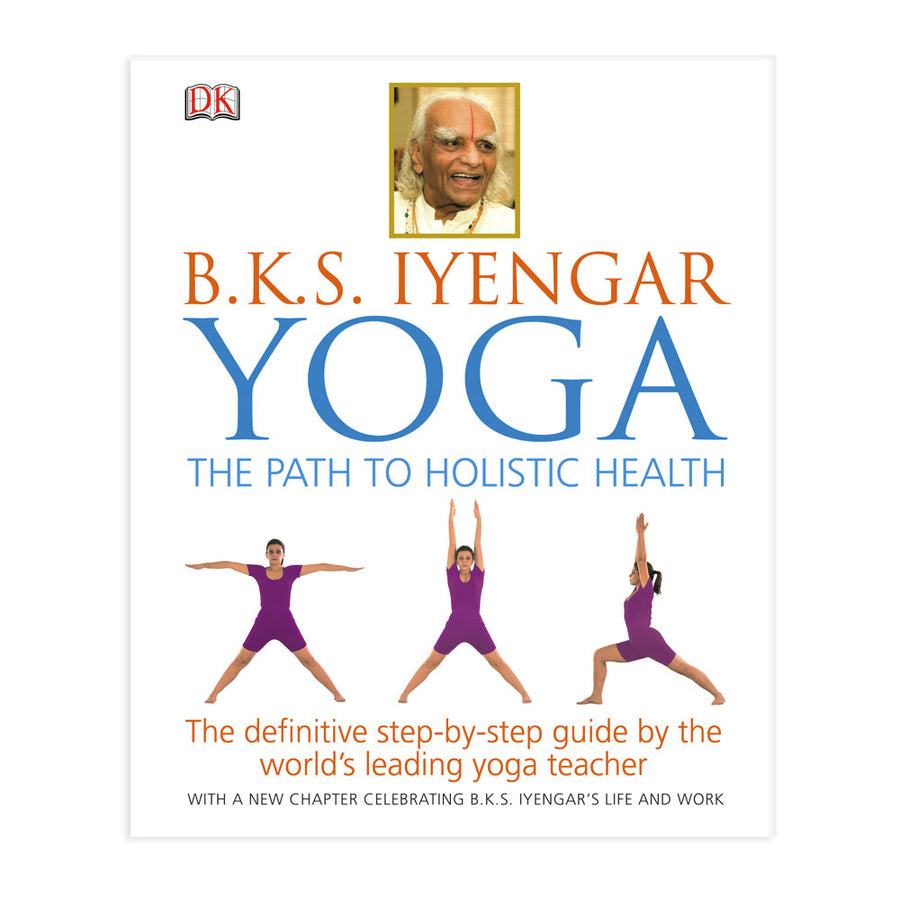Yoga The Path to Holistic Health